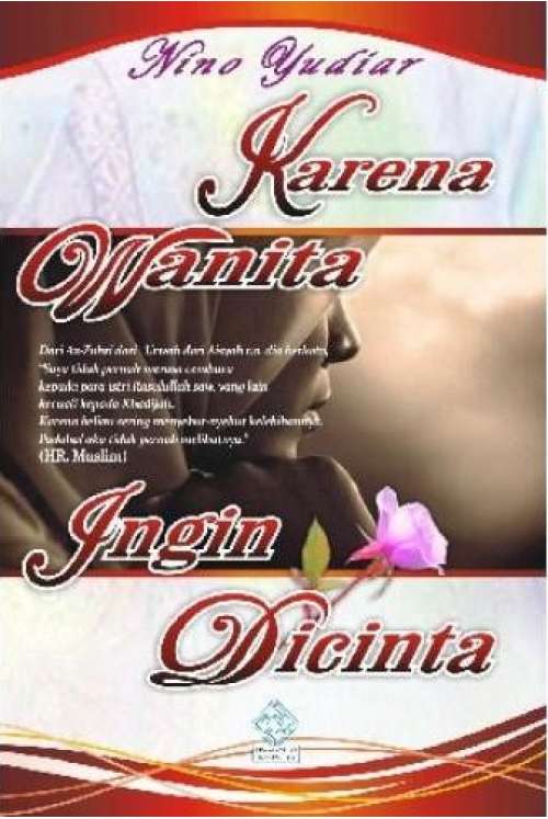 Karena Wanita Ingin Dicintai 